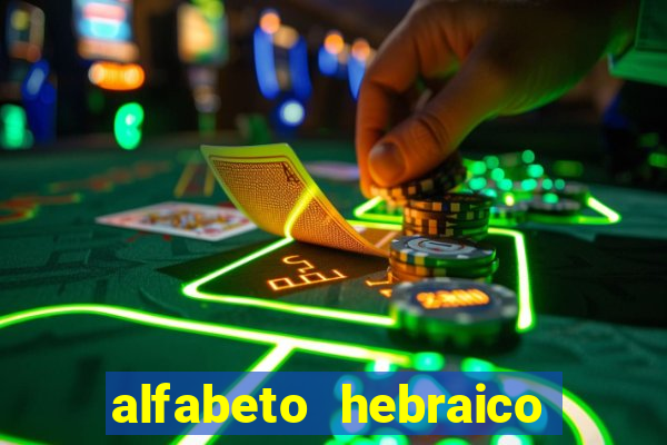 alfabeto hebraico de a a z